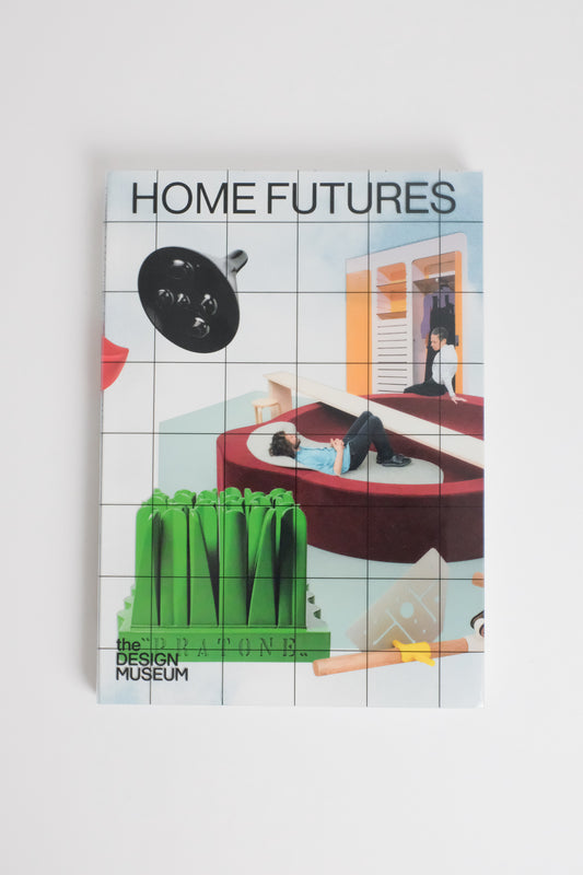 Home Futures: Living in Yesterday's Tomorrow